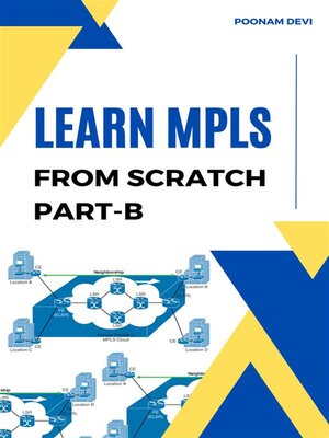cover image of LEARN MPLS FROM SCRATCH PART-B